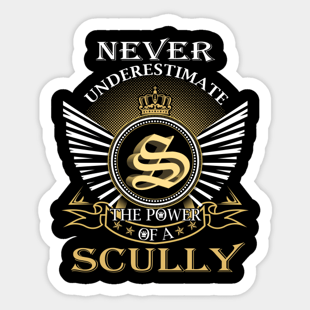 Never Underestimate SCULLY Sticker by Nap